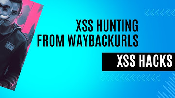 XSS Hunting from WaybackURLS using KXSS | Bug Bounty One-Liners