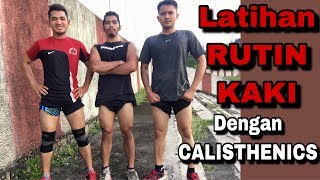 Latihan Rutin Kaki No Chiken Leg Part 2 Fauzan Syakban