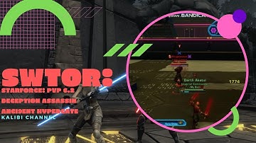 SWTOR |  Starforge | PvP |  6.2a | Deception Assassin |  Ancient Hypergate | #2