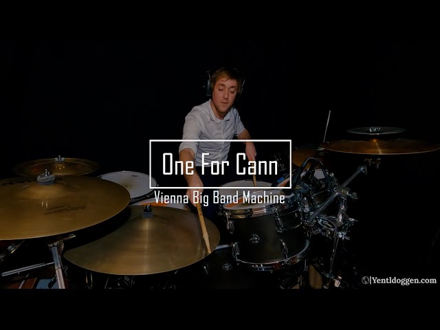 One For Cann - Vienna Big Band Machine - Drum Cover | Yentl Doggen Drums