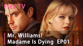 Mr. Williams! Madame Is Dying【PART 8】#FlexTV #love #sex #mustwatch #reels #clips #drama #movies