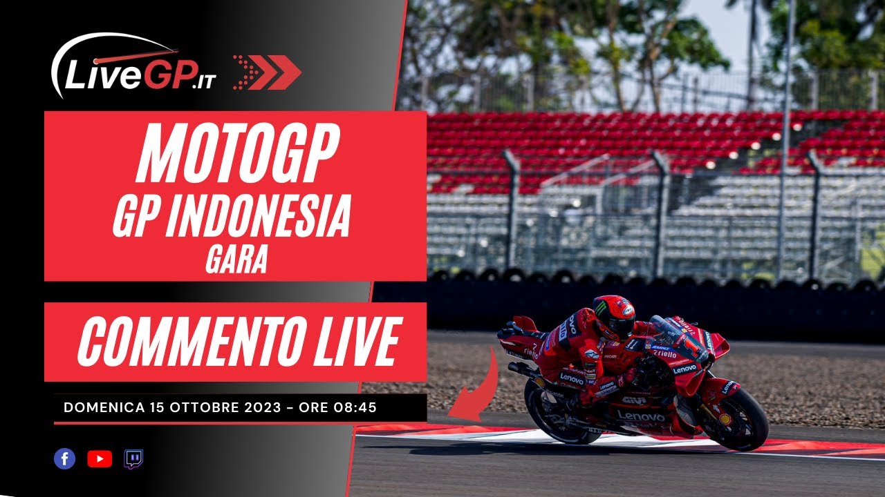 MotoGP GP Indonesia 2023 - Commento LIVE Gara