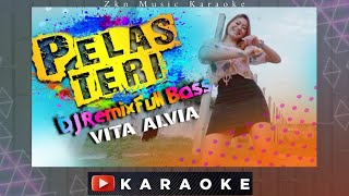 Vita Alvia - Pelas Teri Karaoke No Vocal