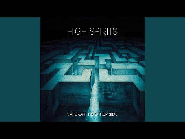 High Spirits - Please Don't Leave Me Behind