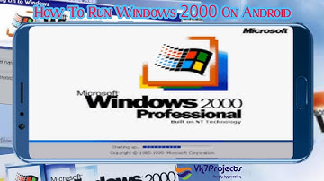 How To Run Windows 2000 On Android [2022] || Limbo Pc Emulator || Vk7projects #windows #windows2000