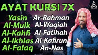 Ayat Kursi 7x,Surah Yasin,Ar Rahman,Al Waqiah,Al Mulk,Al Kahfi,Al Fatihah & 3 Quls