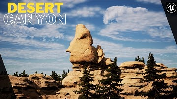 Unreal Engine 4 | Desert Canyon Environment