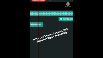 Too Lazy to Do it so I just use KineMaster #kpop #psy #gangnamstyle #mashups #mashup #gentleman