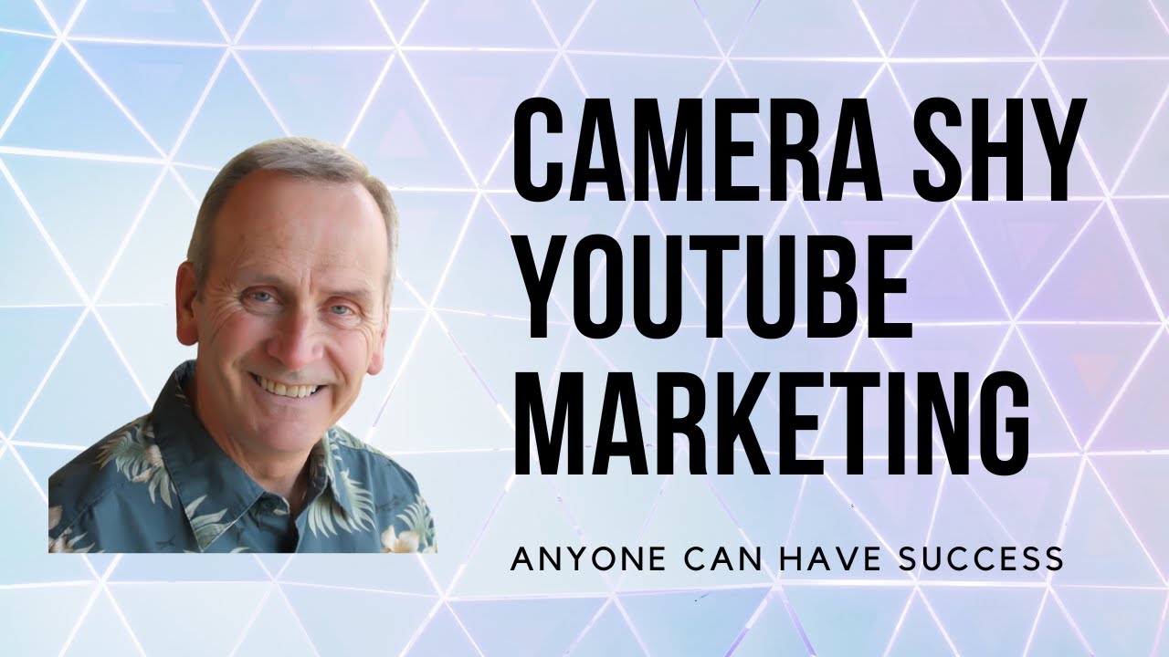 Camera Shy YouTube Marketing – 3 Video Solutions For Shy People - YouTube