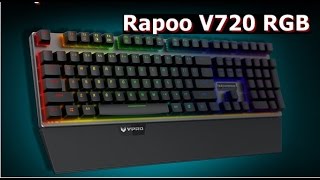 Rapoo VPRO v720 RGB MECHANICAL KEYBOARD (BUDGET KEYBOARD)