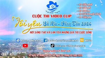 Cuộc thi Video clip “Tôi yêu Bà Rịa - Vũng Tàu” năm 2024 | Ngợi ca tôn vinh nét đẹp quê hương