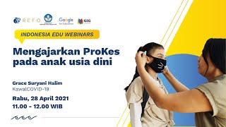 Mengajarkan ProKes kepada Anak Usia Dini