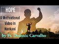 Hope    surrender is not a option by fr domnic carvalho  konkani motivationals