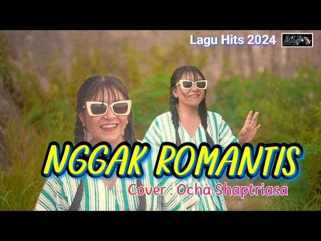 NGGAK ROMANTIS || Cover Ocha Shaptriasa ||  Lagu Acara Paling Gacor class=