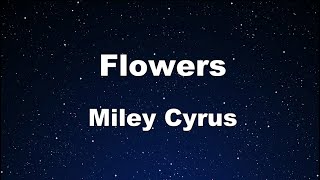 Karaoke♬ Flowers - Miley Cyrus 【No Guide Melody】 Instrumental, Lyric