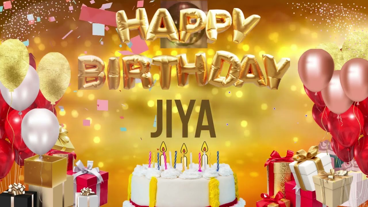 JiYA   Happy Birthday Jiya