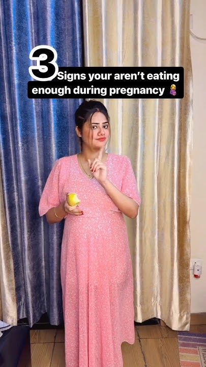 day-21-3-signs-you-aren-t-eating-enough-during-pregnancy-pregnany