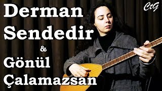 Candan - Derman Sendedir Gönül Çalamazsan Aşkın Sazını Cover