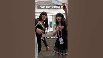 Emiru meets Vladimir 😁 #emiru #twitchcon