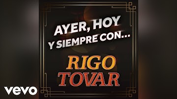 Rigo Tovar - Recordando Monterrey (Audio)