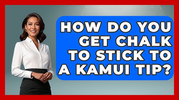 How Do You Get Chalk To Stick To A Kamui Tip? - Billiards Hustlers