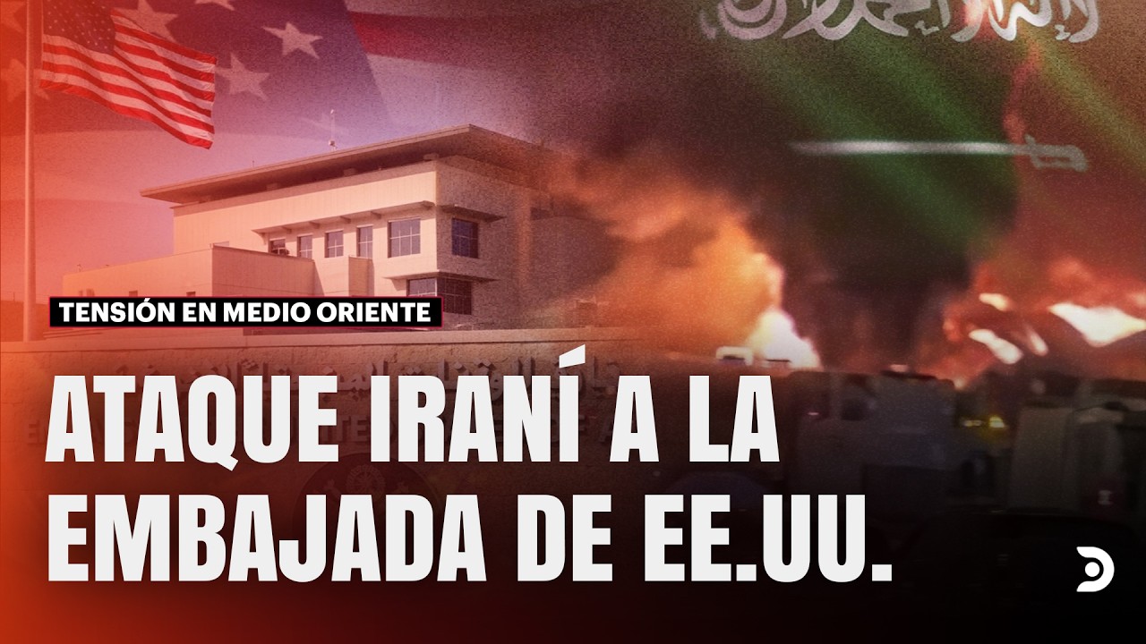 Irán atacó la embajada de EE.UU. en Arabia Saudita y Trump dijo que 