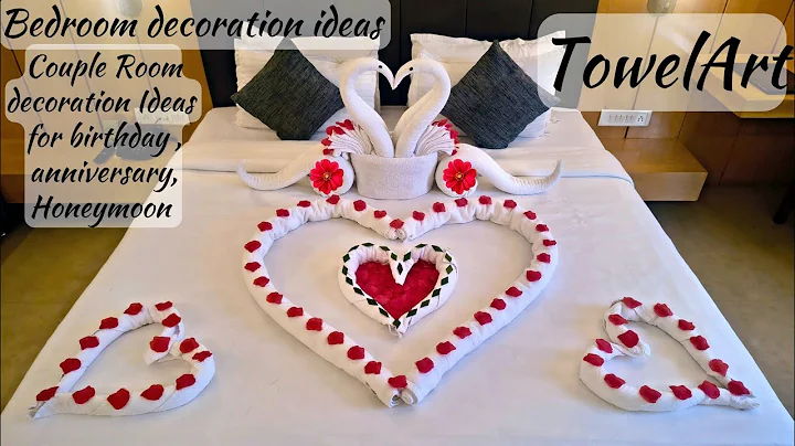 Romantic HONEYMOON Room Decoration Ideas with Beautiful Towel Art