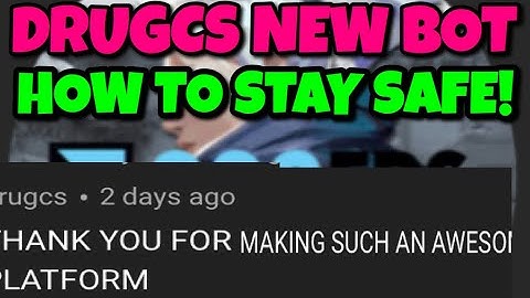 NEW DRUGCS COMMENT BOT - SCAMMER (EXPOSED)