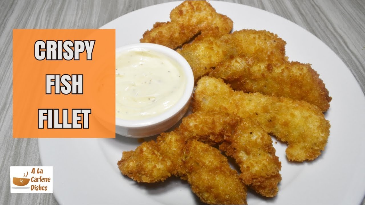CRISPY FISH FILLET YouTube