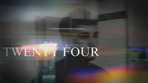 Twenty four // Tyler Joseph // Switchfoot