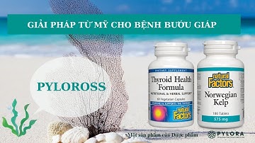[PyLoRossTV] - GIẢI PHÁP MỚI CHO BỆNH BƯỚU CỔ TỪ MỸ VỚI BỘ ĐÔI DƯỢC THẢO PYLOROSS
