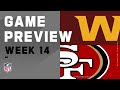 Washington Football Team vs. San Francisco 49ers | NFL Week 14 Game Preview