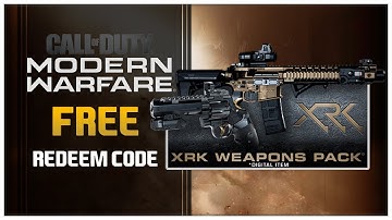 Get Call of Duty Modern Warfare XRK Weapon Pack FREE* - PC/PS4/XBOX ONE!