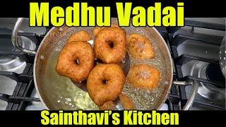 Medhu Vadai | Ulundu Vadai Recipe | Southindian Vada | Sainthavis Kitchen