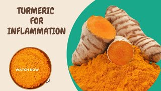 Turmeric for Inflammation: How Much is Enough?