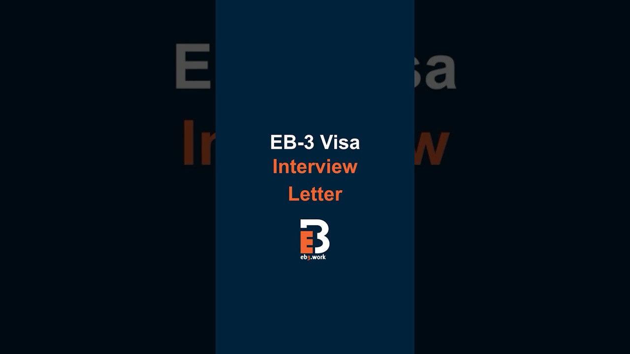 📬 This is What an EB-3 Visa Interview Letter looks like!