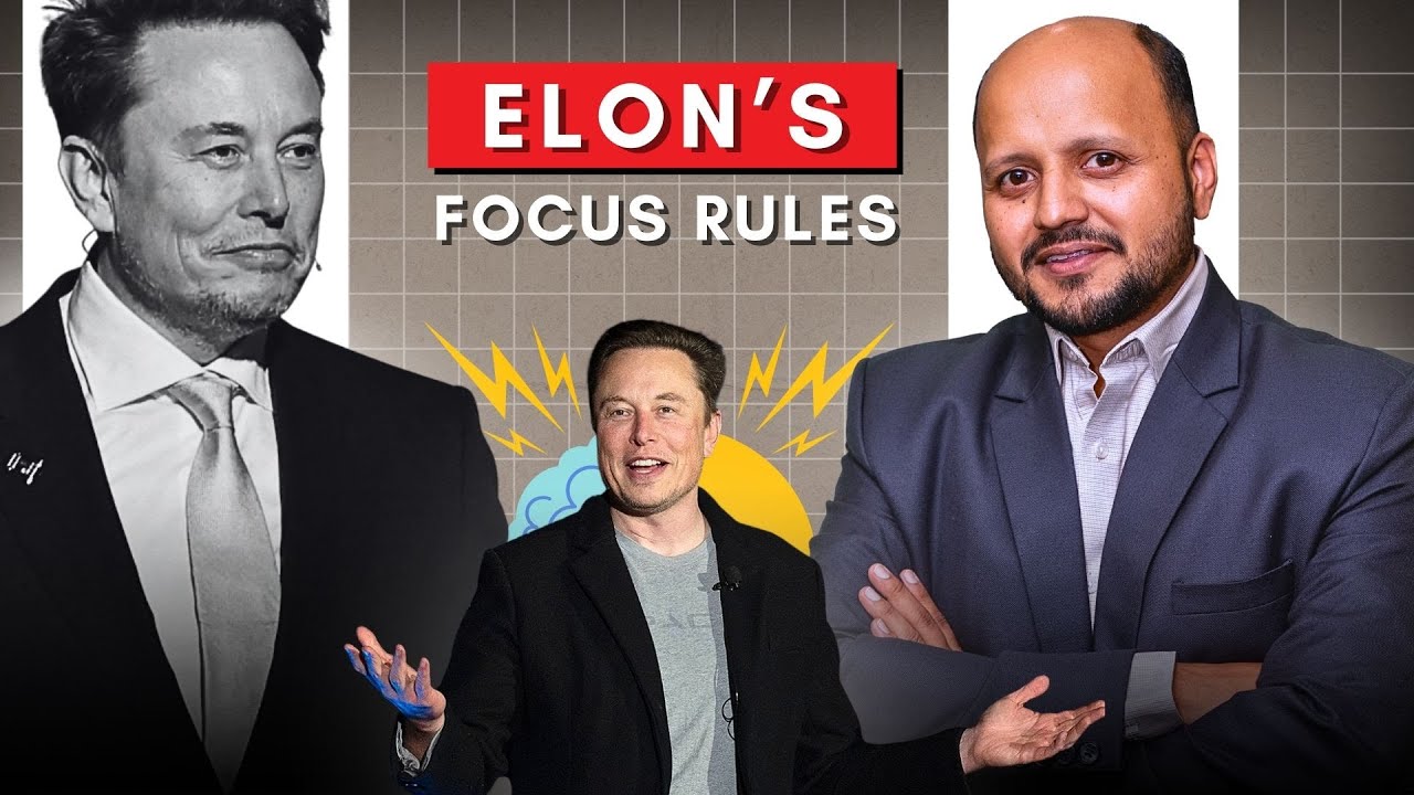 Elon Musk’s 5 Rules of Focus: The Time Management Secrets of a Billionaire