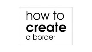 How To Create A Border In Photoshop - (Photoshop Tutorial)