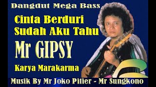 CINTA BERDURI - MARA KARMA || Cover Mr GIPSY || By Musik Mr JOKO PITIER - Mr SUNGKONO