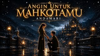 MAHKOTA UNTUKMU - Andamari | Lagu Galau Paling Menyayat Hati 2026
