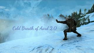 Cold Breath of Aard 2.0