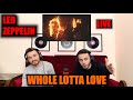 LED ZEPPELIN - WHOLE LOTTA LOVE (LIVE AT MSG) | HYPNOTIZING!!! | FIRST TIME REACTION