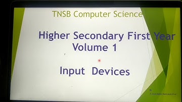 Input devices in English, introduction to computers, Part 5, Chapter 1, A.Jaya Mabel Rani