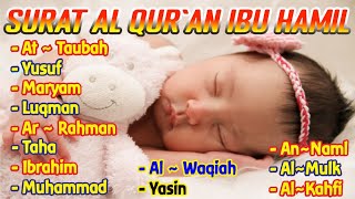 Download Lagu Surat Al Qur`an | Surat At-Taubah, Yusuf, Maryam, Luqman, Ar-Rahman, ... Amalan Ibu Hamil dan Janin MP3