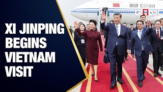 LIVE: President Xi Jinping Arrives in Vietnam to Begin Southeast Asia Tour | Jinping | China