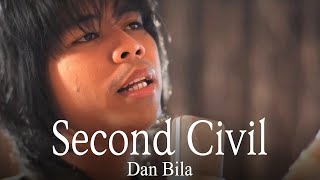 Second Civil - Dan Bila (Official Music Video)