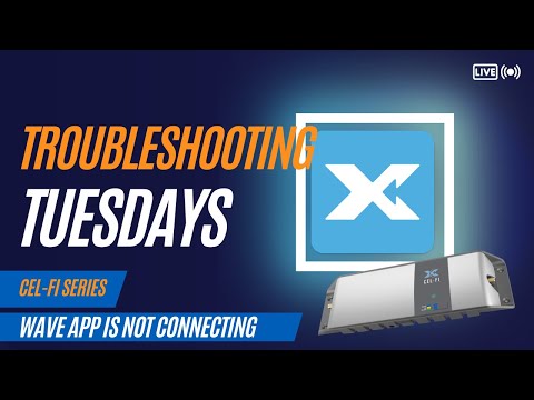 CEL-FI WAVE APP IS NOT CONNECTING I CEL-FI TROUBLESHOOTING I POWERTEC WIRELESS TECHNOLOGY