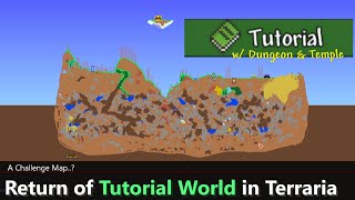 Return of Terraria's long forgotten "Tutorial World" ─ Is back as Tutorial Challenge!