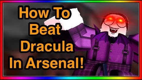 How To Beat Hackula In Arsenal! (Tips)
