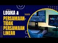 LOGIKA DAN PERSAMAAN - TIDAK PERSAMAN LINEAR #tugaskuliah